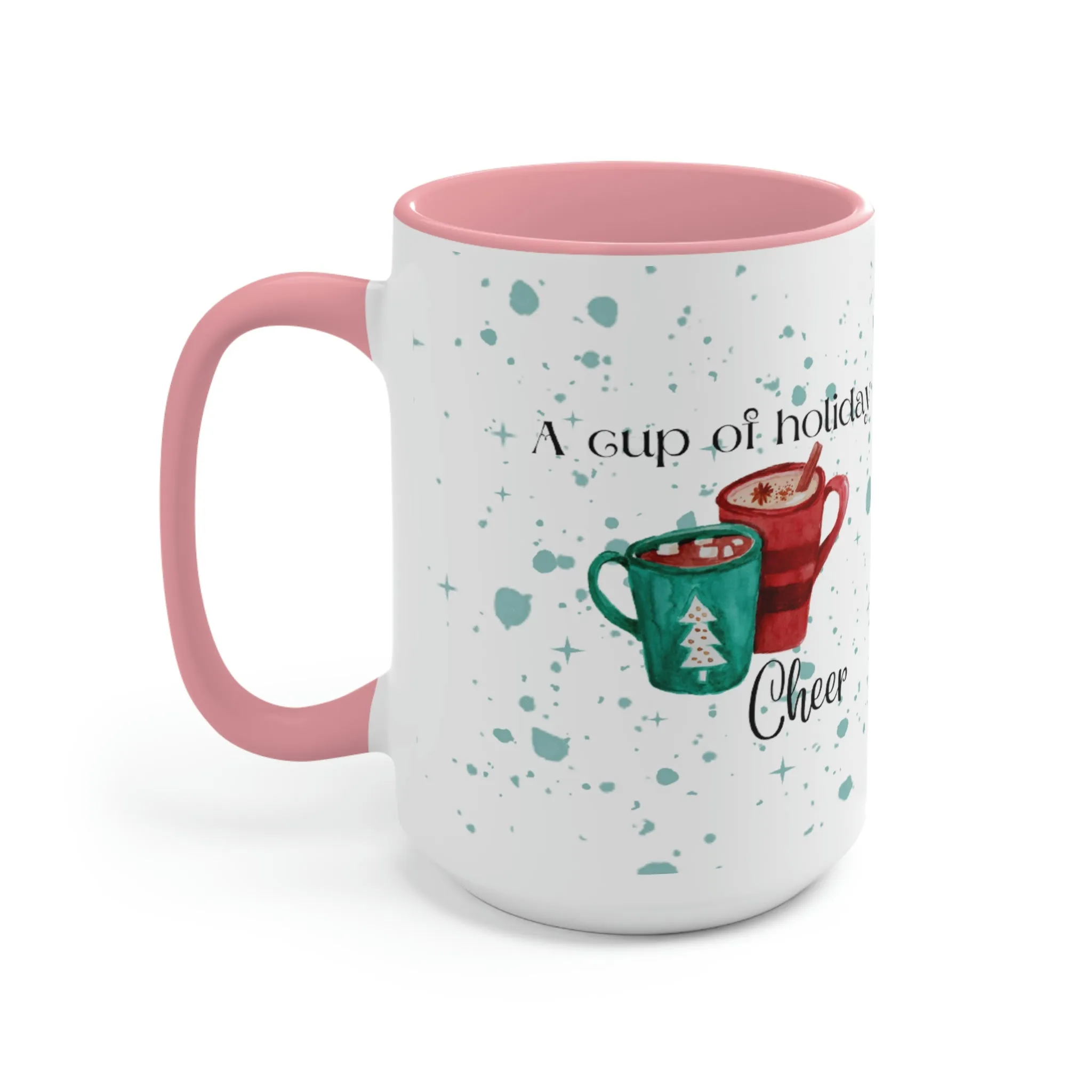 a cup of holiday cheer Two-Tone Coffee Mugs, 15oz