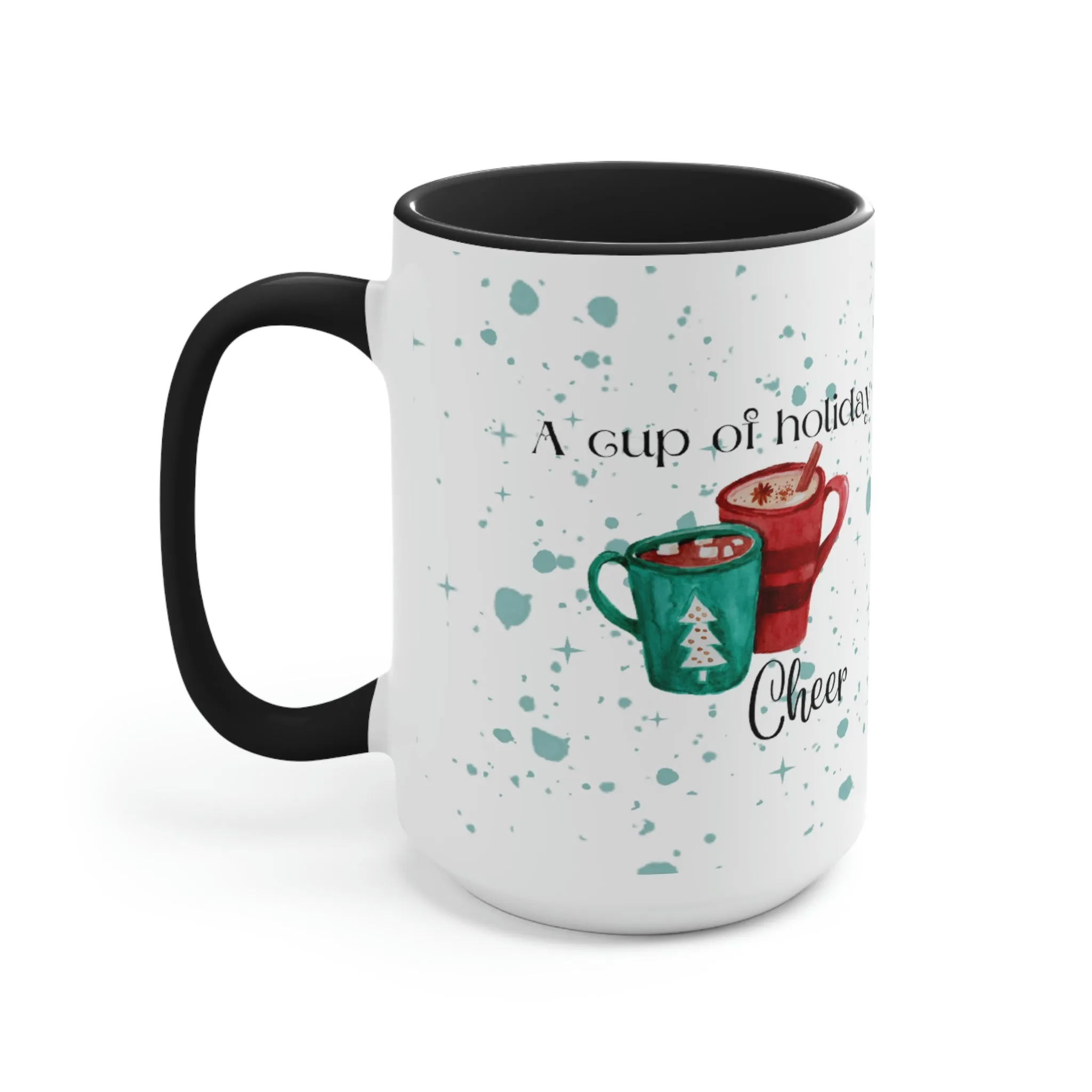 a cup of holiday cheer Two-Tone Coffee Mugs, 15oz