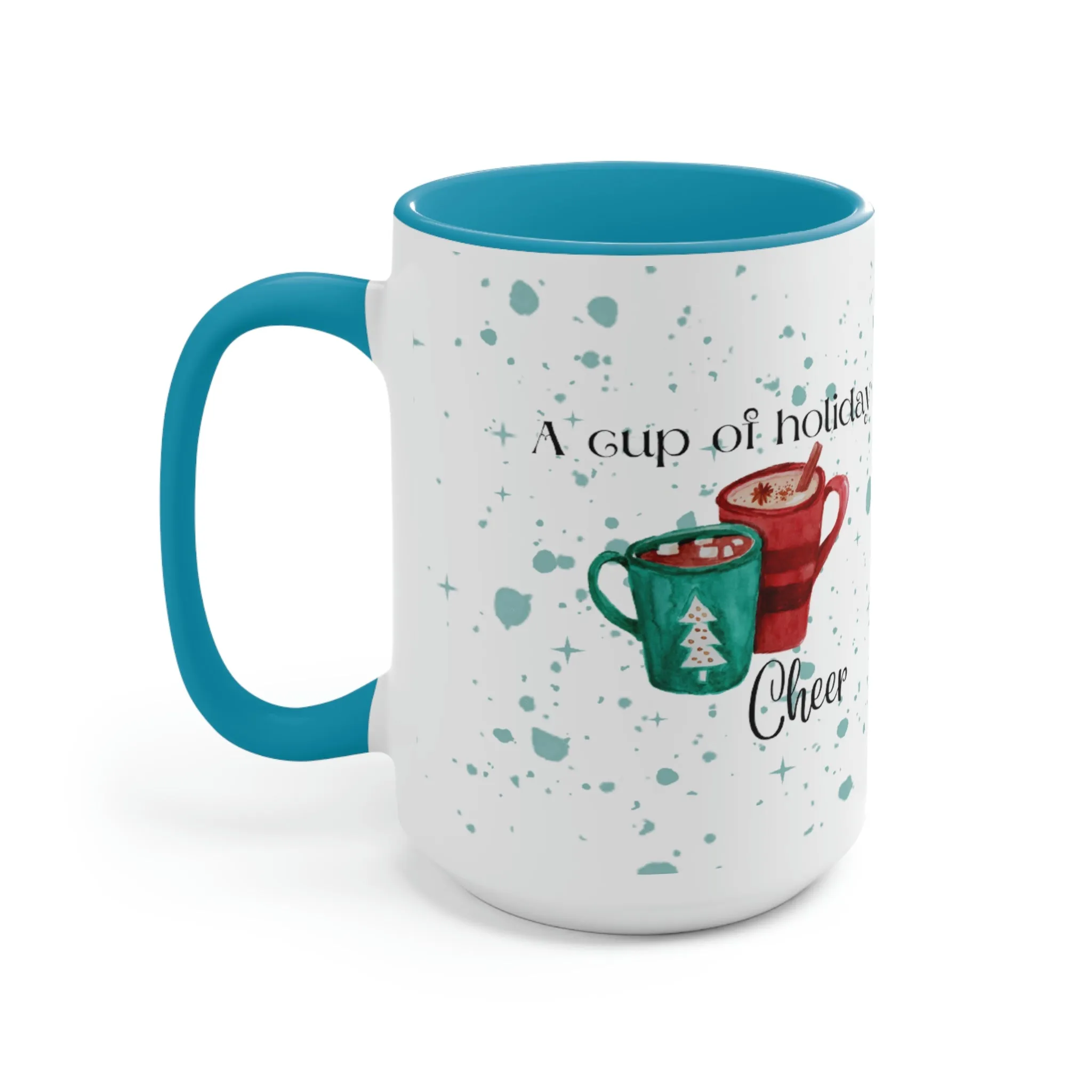 a cup of holiday cheer Two-Tone Coffee Mugs, 15oz