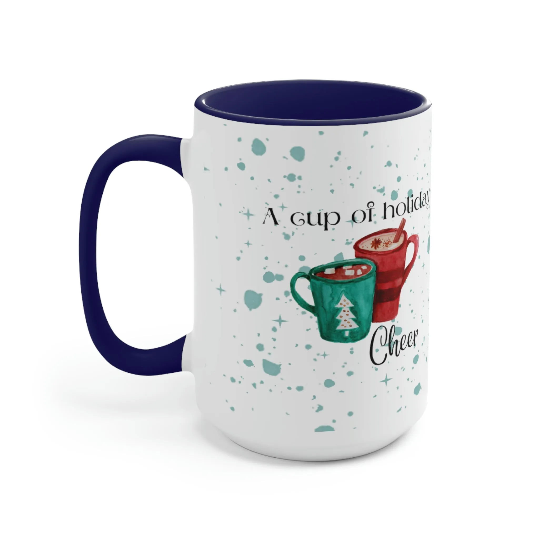 a cup of holiday cheer Two-Tone Coffee Mugs, 15oz